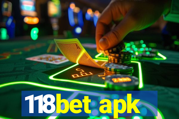 118bet apk